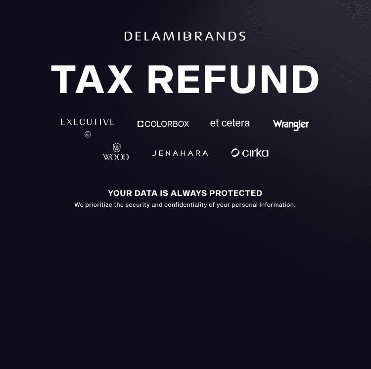 Delamibrands — Premium Tax Refund Partner